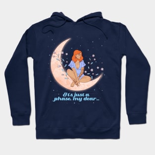 Just a Phase Hoodie